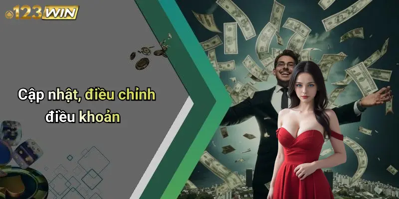 Cập nhật, điều chỉnh điều khoản
